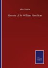 Memoir of Sir William Hamilton