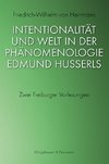 Intentionalität und Welt in der Phänomenologie Edmund Husserls