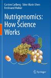 Nutrigenomics: How Science Works