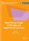 West African Youth Challenges and Opportunity Pathways