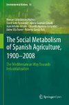 The Social Metabolism of Spanish Agriculture, 1900-2008