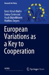 European Variations as a Key to Cooperation