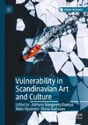 Vulnerability in Scandinavian Art and Culture