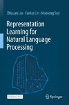 Representation Learning for Natural Language Processing