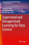 Supervised and Unsupervised Learning for Data Science