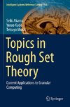 Topics in Rough Set Theory