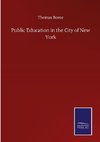 Public Education in the City of New York