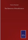 The Elements of Moral Science