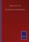 Art, Literature, and The Drama