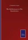 The Heidenmauer; or The Benedictines