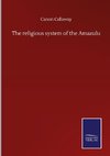 The religious system of the Amazulu