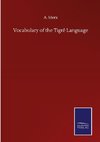 Vocabulary of the Tigré Language