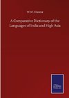 A Comparative Dictionary of the Languages of India and High Asia