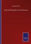 Masonic Biography and Dictionary