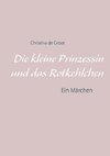 Die kleine Prinzessin und das Rotkehlchen