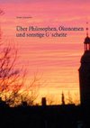 Über Philosophen, Ökonomen und sonstige G´scheite