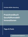 Praxishandbuch Geschäftsmodell-Innovationen