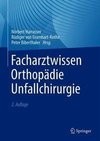 Facharztwissen Orthopädie Unfallchirurgie