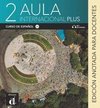 Aula internacional Plus 2 (A2). Edición anotada para docentes