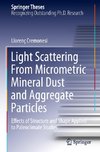 Light Scattering From Micrometric Mineral Dust and Aggregate Particles