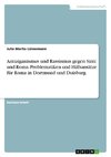 Antiziganismus und Rassismus gegen Sinti und Roma. Problematiken und Hilfsansätze für Roma in Dortmund und Duisburg