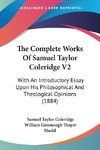 The Complete Works Of Samuel Taylor Coleridge V2