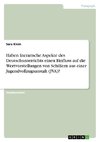 Haben literarische Aspekte des Deutschunterrichts einen Einfluss auf die Wertvorstellungen von Schülern aus einer Jugendvollzugsanstalt (JVA)?