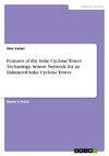 Features of the Solar Cyclone Tower Technology. Sensor Network for an Enhanced Solar Cyclone Tower