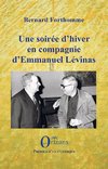 Une soirée d'hiver en compagnie d'Emmanuel Lévinas