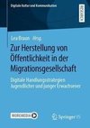 Zur Herstellung von Öffentlichkeit in der Migrationsgesellschaft