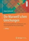 Die Maxwell'schen Gleichungen