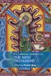 The Cambridge Companion to the New Testament