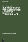 Zur Theorie der vergleichenden Literaturwissenschaft