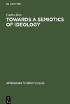 Towards a Semiotics of Ideology
