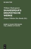 Shakespear's dramatische Werke, Band 3, Maaß für Maaß. Viel Lärmen um Nichts