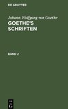 Goethe's Schriften, Band 2