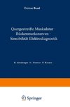 Quergestreifte Muskulatur · Rückenmarksnerven · Sensibilität Elektrodiagnostik