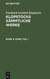 Klopstocks sämmtliche Werke, Band 4, Oden, Teil 1