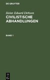 Civilistische Abhandlungen, Band 1