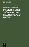 Medizinisches Wörter- und Nachschlagebuch