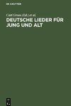 Deutsche Lieder für Jung und Alt