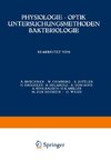 Physiologie · Optik Untersuchungsmethoden Bakteriologie