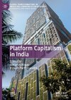 Platform Capitalism in India