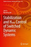 Stabilization and H8 Control of Switched Dynamic Systems