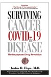 Surviving Cancer, COVID-19, and Disease