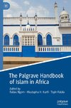 The Palgrave Handbook of Islam in Africa