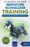 Miniature Schnauzer Training - Dog Training for your Miniature Schnauzer puppy