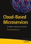 Cloud-Based Microservices