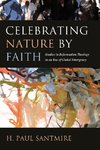 Celebrating Nature by Faith