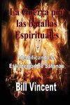 La Guerra por las batallas Espirituales